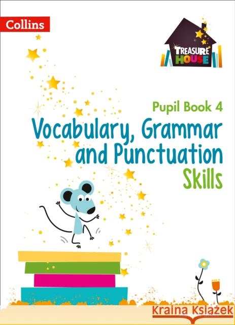 Vocabulary, Grammar and Punctuation Skills Pupil Book 4 Abigail Steel 9780008236434 HarperCollins Publishers - książka