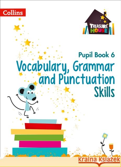 Vocabulary, Grammar and Punctuation Skills Pupil Book 6 Abigail Steel 9780008236458 HarperCollins Publishers - książka