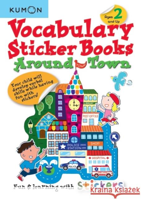 Vocabulary Sticker Books Around Town Kumon 9781941082744 Kumon North America, Inc. - książka