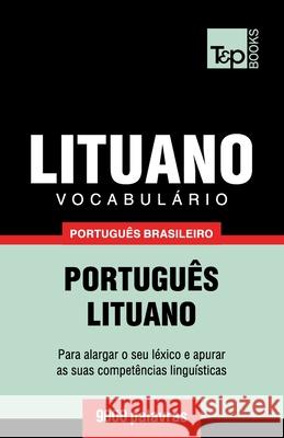 Vocabulário Português Brasileiro-Lituano - 9000 palavras Andrey Taranov 9781787672888 T&p Books Publishing Ltd - książka