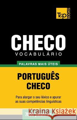 Vocabulário Português-Checo - 7000 palavras mais úteis Andrey Taranov 9781784009045 T&p Books - książka