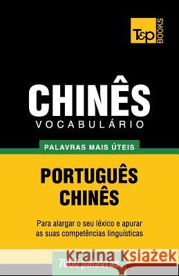 Vocabulário Português-Chinês - 7000 palavras mais úteis Andrey Taranov 9781784008888 T&p Books - książka