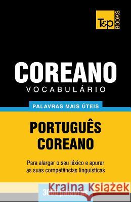 Vocabulário Português-Coreano - 3000 palavras mais úteis Andrey Taranov 9781786165817 T&p Books - książka