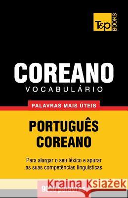 Vocabulário Português-Coreano - 9000 palavras mais úteis Andrey Taranov 9781786165343 T&p Books - książka