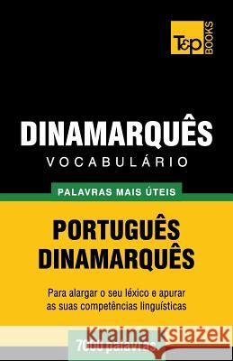 Vocabulário Português-Dinamarquês - 7000 palavras mais úteis Andrey Taranov 9781784008840 T&p Books - książka