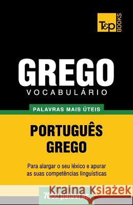 Vocabulário Português-Grego - 7000 palavras mais úteis Andrey Taranov 9781784008826 T&p Books - książka