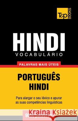 Vocabulário Português-Hindi - 9000 palavras mais úteis Andrey Taranov 9781786165336 T&p Books - książka