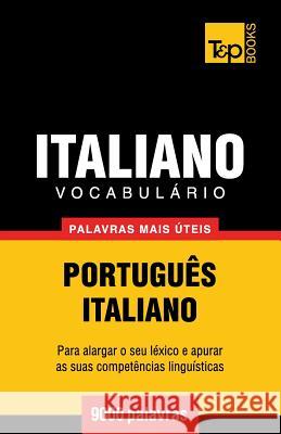 Vocabulário Português-Italiano - 9000 palavras mais úteis Andrey Taranov 9781784008536 T&p Books - książka