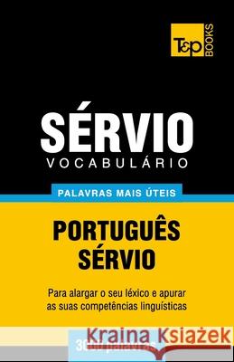 Vocabulário Português-Sérvio - 3000 palavras mais úteis Andrey Taranov 9781784009632 T&p Books - książka