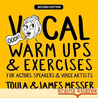 Vocal Warm Ups & Exercises For Actors, Speakers & Voice Artists Toula Mavridou-Messer   9781739962432 1 Percent Publishing - książka