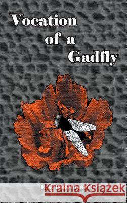 Vocation of a Gadfly E. A. Bucchianeri 9789899684478 Batalha Publishers - książka