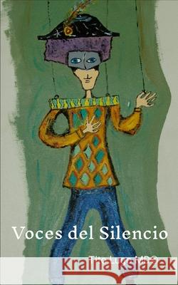 Voces del Silencio Tito Lugo 9781304198174 Lulu.com - książka
