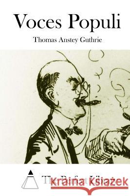 Voces Populi Thomas Anste The Perfect Library 9781508833635 Createspace - książka