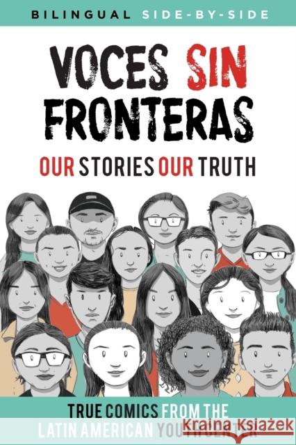 Voces Sin Fronteras: Our Stories, Our Truth Latin American Youth Center Writers Santiago Casares 9781945434662 Shout Mouse Press, Inc. - książka