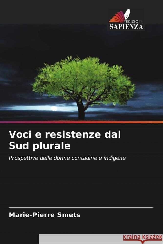 Voci e resistenze dal Sud plurale Marie-Pierre Smets 9786206623311 Edizioni Sapienza - książka