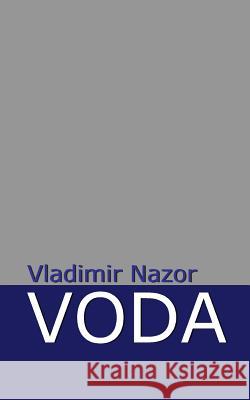 Voda Vladimir Nazor B. K. D 9781519691750 Createspace Independent Publishing Platform - książka