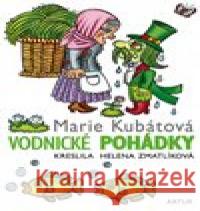 Vodnické pohádky Helena Zmatlíková 9788074830884 Artur - książka