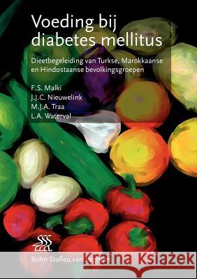 Voeding Bij Diabetes Mellitus: Dieetbegeleiding Van Turkse, Marokkaanse En Hindoestaanse Bevolkingsgroepen Linden, Karin 9789031344659 Springer - książka