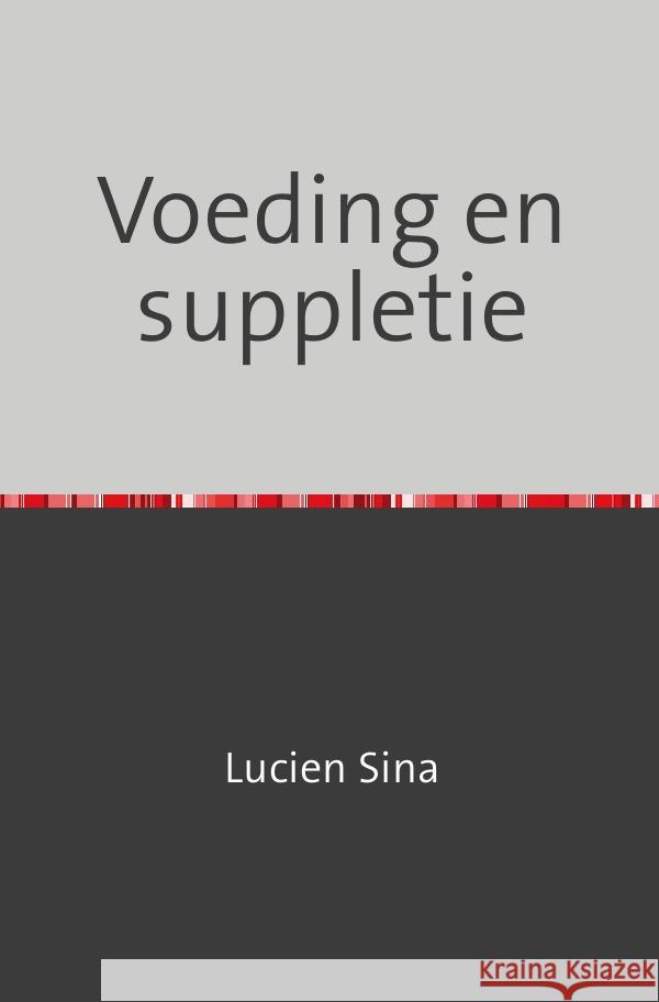 Voeding en suppletie Sina, Lucien 9783759832115 epubli - książka