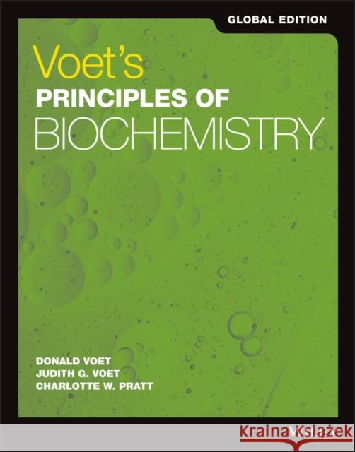 Voet's Principles of Biochemistry : Global Edition Donald Voet, Charlotte W. Pratt, Judith G. Voet 9781119451662  - książka