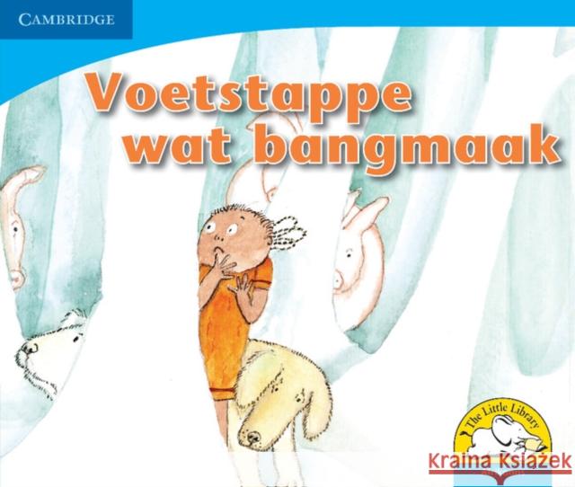 Voetstappe wat bangmaak (Afrikaans) Lindi Mahlangu Lungi Maseko Joan Rankin 9780521722612 Cambridge University Press - książka