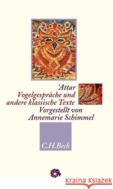 Vogelgespräche und andere klassische Texte Attar, Fariduddin 9783406664472 Beck - książka