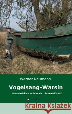 Vogelsang-Warsin: Man wird ja wohl noch träumen dürfen? Neumann, Werner 9783732359462 Tredition Gmbh - książka