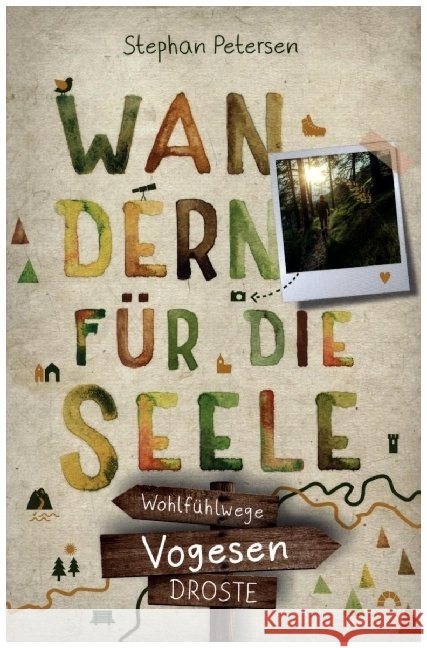 Vogesen. Wandern für die Seele Petersen, Stephan 9783770023516 Droste - książka
