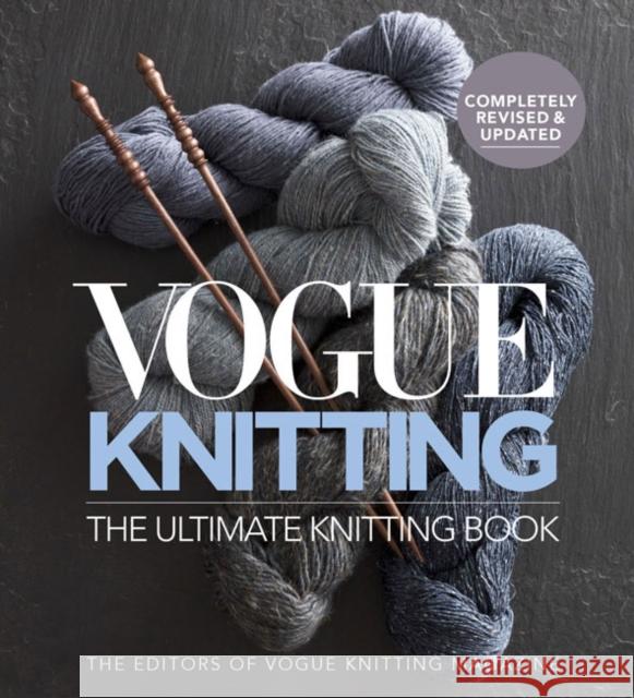 Vogue Knitting The Ultimate Knitting Book: Revised and Updated  9781942021698 Sixth & Spring Books - książka