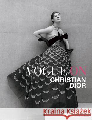Vogue on Christian Dior Charlotte Sinclair 9781419715884 Abrams Image - książka
