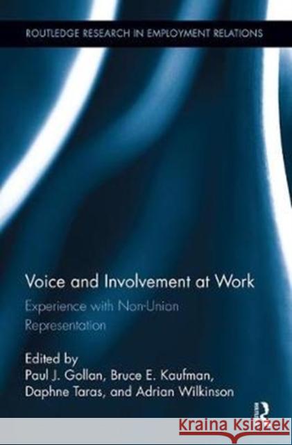 Voice and Involvement at Work: Experience with Non-Union Representation  9781138340947 Taylor and Francis - książka