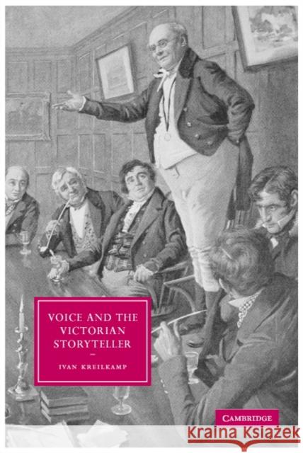 Voice and the Victorian Storyteller Ivan Kreilkamp Gillian Beer 9780521851930 Cambridge University Press - książka