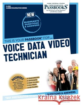 Voice Data Video Technician (C-4129): Passbooks Study Guide Corporation, National Learning 9781731841292 National Learning Corp - książka