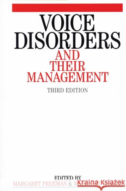 Voice Disorders and their Management 3e Freeman, Margaret 9781861561862 Whurr Publishers - książka
