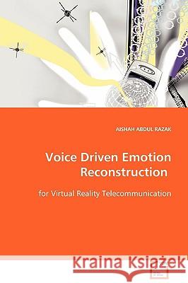 Voice Driven Emotion Reconstruction Aishah Abdul Razak 9783639098457 VDM Verlag - książka