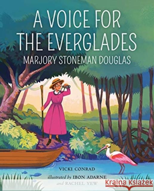 VOICE FOR THE EVERGLADES VICKI CONRAD 9780807584965 GLOBAL PUBLISHER SERVICES - książka