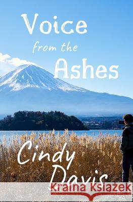 Voice from the Ashes Cindy Davis 9781718183506 Independently Published - książka