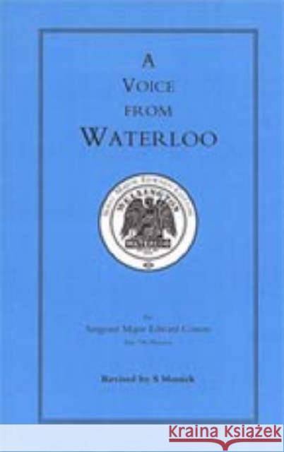 Voice from Waterloo Edward Cotton, S. Monick 9781843420798 Naval & Military Press Ltd - książka