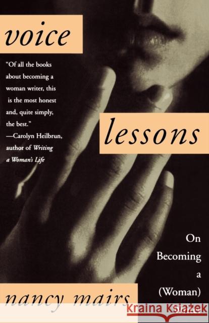 Voice Lessons: On Becoming a (Woman) Writer Nancy Mairs 9780807060070 Beacon Press - książka