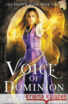 Voice of Dominion Melanie Cellier 9781925898071 Luminant Publications - książka