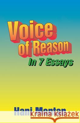 Voice of Reason: In 7 Essays Hani Montan 9781505426052 Createspace - książka