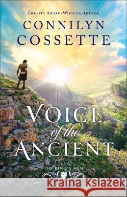 Voice of the Ancient Connilyn Cossette 9780764241314 Bethany House Publishers - książka