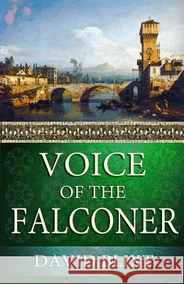 Voice Of The Falconer Blixt, David 9780615783154 Sordelet Ink - książka