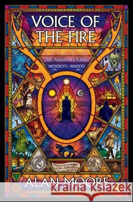 Voice of the Fire (25th Anniversary Edition) Alan Moore 9781603095075 Top Shelf Productions - książka