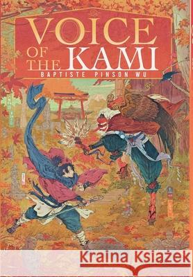 Voice of the Kami Baptiste Pinso 9784991276897 Little Conqueror Press - książka