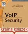 Voice over Internet Protocol (VoIP) Security James F. Ransome, PhD, CISM, CISSP (James F. Ransome, Ph.D., CISSP, CISM,SVP, Managed Security Services), John Rittingho 9781555583323 Elsevier Science & Technology