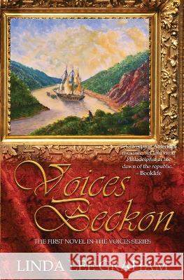 Voices Beckon Linda Lee Graham   9780986417047 Repository Press - książka