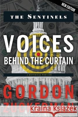 Voices Behind the Curtain Gordon Zuckerman 9781629672489 Wise Media Group - książka