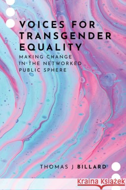 Voices for Transgender Equality Billard 9780197695432 Oxford University Press Inc - książka