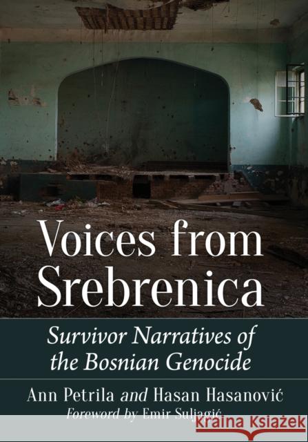 Voices from Srebrenica: Survivor Narratives of the Bosnian Genocide Ann Petrila 9781476683348 McFarland & Company - książka